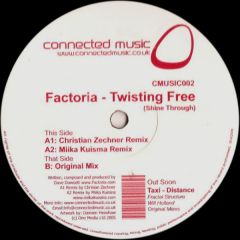 Factoria - Factoria - Twisting Free (Shine Through) - Connected Music
