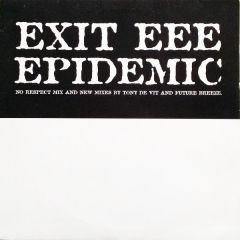 Exit EEE - Exit EEE - Epidemic - XL Recordings