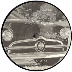 Spick & Span - Spick & Span - Subway / Metro-One - Mock Moon Recordings