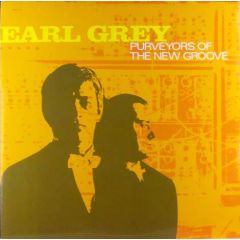 Earl Grey - Earl Grey - Purveyors Of The New Groove - Worldwide Ultimatum Records