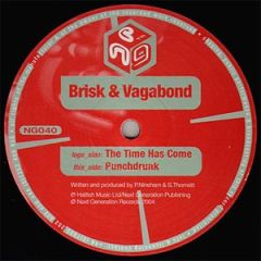 Brisk & Vagabond - Brisk & Vagabond - The Time Has Come - Next Generation