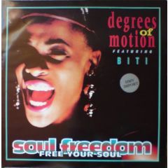 Degrees Of Motion - Degrees Of Motion - Soul Freedom (Free Your Soul) - Ffrr
