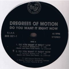 Degrees Of Motion - Degrees Of Motion - Do You Want It Right Now - FFRR
