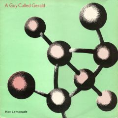 A Guy Called Gerald - A Guy Called Gerald - Hot Lemonade (1st Album) - Rham
