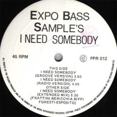 Expo Bass - Expo Bass - I Need Somebody - Paradise
