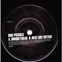 Dub Pistols - Dub Pistols - Unique Freak / Best Got Better - Concrete