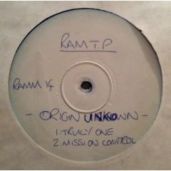 Origin Unknown - Origin Unknown - Truly One / Mission Control - Ram Records