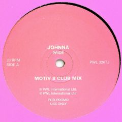 Johnna - Johnna - Pride (Motiv 8 Mixes) - PWL