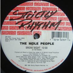 The Mole People - The Mole People - Break Night / Ocean - Strictly Rhythm
