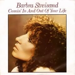 Barbra Streisand - Barbra Streisand - Comin' In And Out Of Your Life - CBS