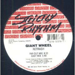 Giant Wheel - Giant Wheel - Retrash / How Deep Is The Ocean? - Strictly Rhythm