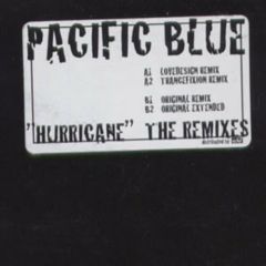 Pacific Blue - Pacific Blue - Hurricane The Remixes - Edel