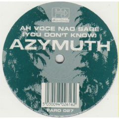 Azymuth - Azymuth - You Don't Know (Ah Voce Nao Sabe) - Far Out