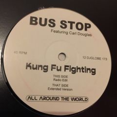 Bus Stop Feat. Carl Douglas - Bus Stop Feat. Carl Douglas - Kung Fu Fighting - All Around The World