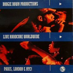 Boogie Down Productions - Boogie Down Productions - Live Hardcore Worldwide - Jive