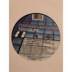 Prezioso & Marvin - Prezioso & Marvin - Touch Me (Remixes) - Fuckin House 3