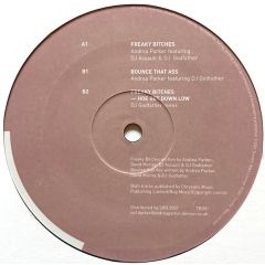 Andrea Parker Featuring DJ Assault & DJ Godfather - Andrea Parker Featuring DJ Assault & DJ Godfather - Freaky Bitches - Touchin' Bass