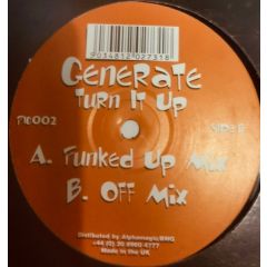 Generate - Generate - Turn It Up - Pig Pen