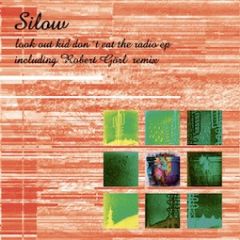Silow - Silow - Look Out Kid Don't Eat The Radio EP - Mofa