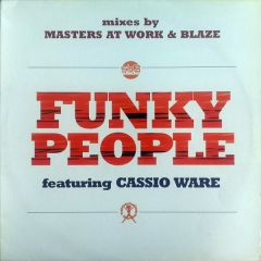 Funky People Ft Cassio Ware - Funky People Ft Cassio Ware - Funky People - Slip 'N' Slide