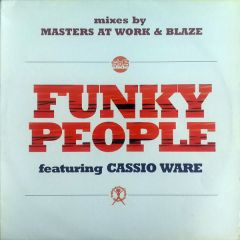 Funky People Ft Cassio Ware - Funky People Ft Cassio Ware - Funky People - Slip 'N' Slide