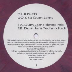 Jus-Ed - Jus-Ed - Dum Jams - Underground Quality