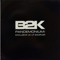 B2K - B2K - Pandemonium! (Album Sampler) - Epic