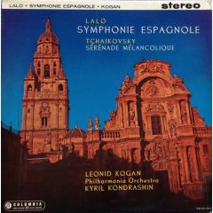 Leonid Kogan, Kyril Kondrashin, Lalo, Tchaikovsky - Leonid Kogan, Kyril Kondrashin, Lalo, Tchaikovsky - Lalo Symphonie Espagnole - Columbia