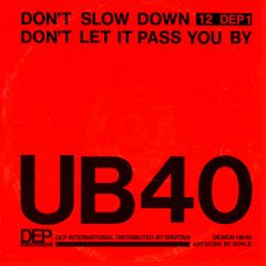 Ub40 - Ub40 - Don't Let It Pass You By - Dep International