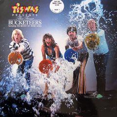 The Four Bucketeers - The Four Bucketeers - Tiswas Presents The Four Bucketeers - CBS