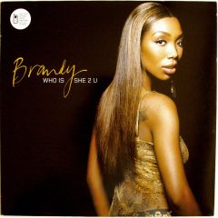 Brandy - Brandy - Who Is She 2 U (Disc 1) - Atlantic
