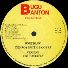 Conroy Smith - Conroy Smith - Body Basic / Leave Out Of The Ghetto - 	Bugu Banton Productions
