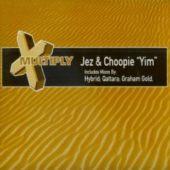Jez & Choopie - Jez & Choopie - YIM - Multiply