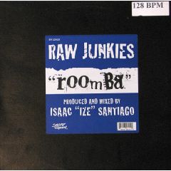 Raw Junkies - Raw Junkies - Roomba - Strictly Rhythm