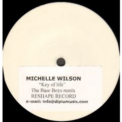 Michelle Wilson - Michelle Wilson - Key Of Life (The Base Boys Remix) - Reshape