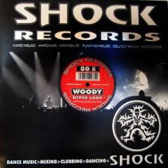 Woody - Woody - Hyper Loop - Shock Records