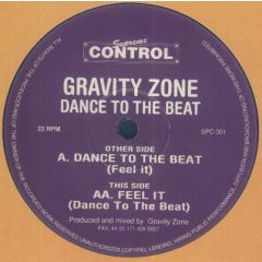 Gravity Zone - Gravity Zone - Dance To The Beat - Supreme Control