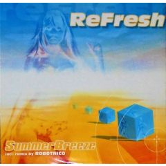 Refresh - Refresh - Summer Breeze - Bigfoot