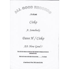 Cisko - Cisko - Somebody - All Good Records 1