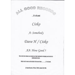 Cisko - Cisko - Somebody - All Good Records 1