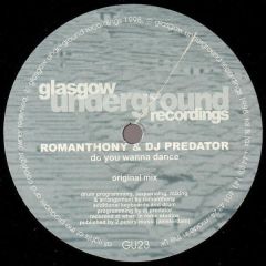 Romanthony & DJ Predator - Romanthony & DJ Predator - Do You Wanna Dance - Glasgow Underground