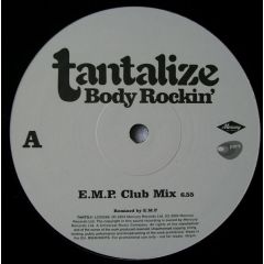 Tantalize - Tantalize - Body Rockin (Remixes) - Mercury