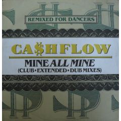 Cashflow - Cashflow - Mine All Mine (Remixes) - Club