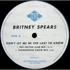 Britney Spears - Britney Spears - Don't Let Me Be The Last To Know - Jive
