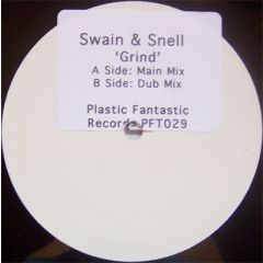 Swain & Snell - Swain & Snell - Grind - Plastic Fantastic