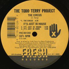 Todd Terry - Weekend (Remix) / The Circus - Fresh