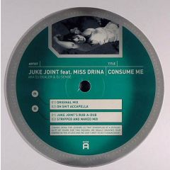 Juke Joint Ft Miss Drina - Juke Joint Ft Miss Drina - Consume Me - Casa Del Soul