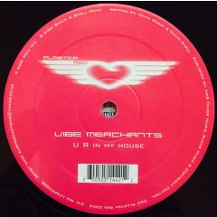 Vibe Merchants - Vibe Merchants - U R In My House - Plastica Red