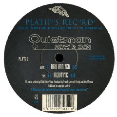 Quietman - Quietman - Now & Zen - Platipus