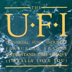 UFI - UFI - Understand This Groove (Remix) - Virgin